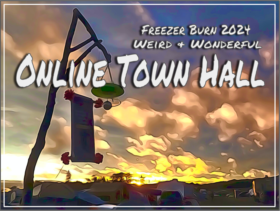 Freezer Burn 2024: Weird & Wonderful Online Town Hall - Cover Image